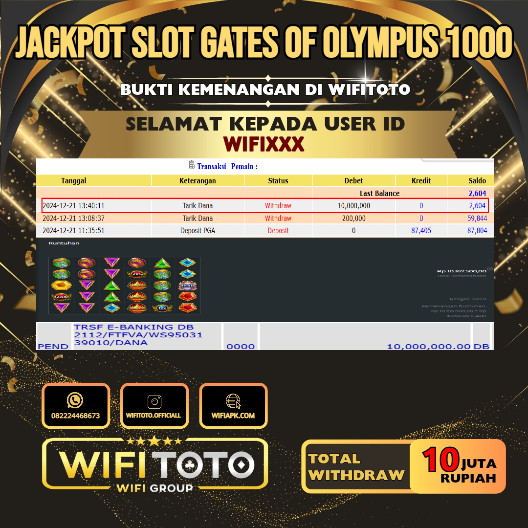 WIFITOTO JACKPOT SLOT GATES OF OLYMPUS 1000 RP.10.000.000,- LUNAS USER ID : WIFI****